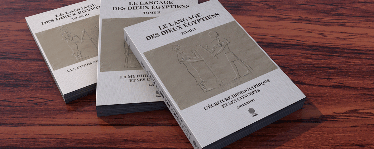 Le langage des dieux Égyptiens - Tome 1,2 et 3 - Éditions Unic